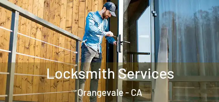 Locksmith Services Orangevale - CA